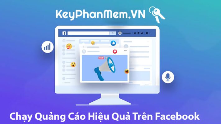 Kinh Nghiệm Chạy Quảng Cáo Hiệu Quả Trên Facebook Cho Người Mới