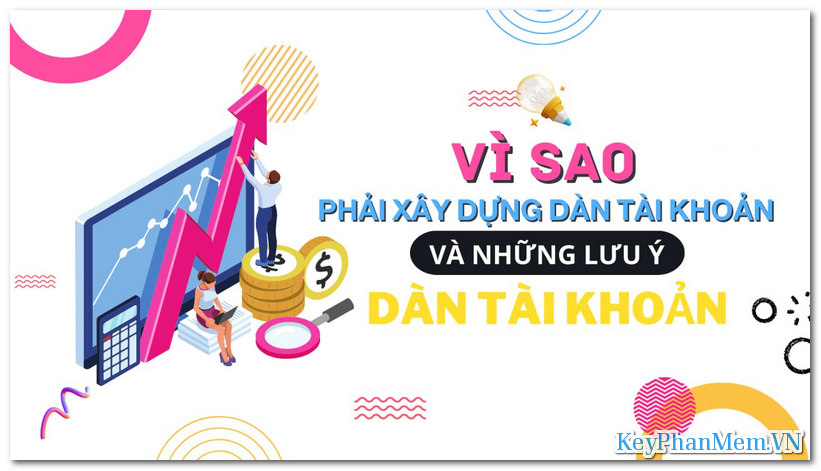 Xây Dựng Dàn Tài Khoản Chạy Quảng Cáo Facebook Hiệu Quả Cho Người Mới 2 Xây Dựng Dàn Tài Khoản Chạy Quảng Cáo Facebook Hiệu Quả Cho Người Mới